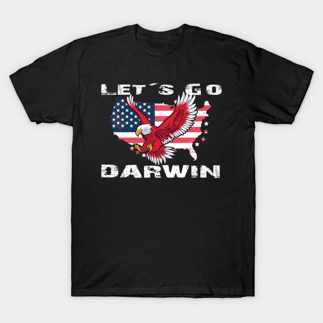 Lets Go Darwin -Let´s Go Darwin T-Shirt by JayD World